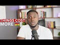 Ghana Is More Expensive Now Than Ever Before Ghana Is More Expensive Now Than Ever Before
