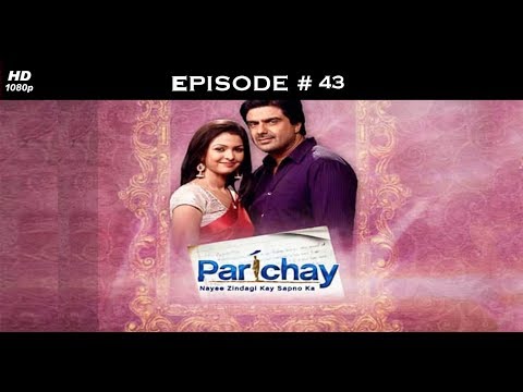 Parichay - 14th October 2011 - परिचय - Full Episode 43