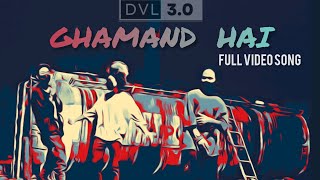 DVL 3.0 - GHAMAND HAI | Prod.By DVL 3.0 Production house (Drill beat) | new rap song.