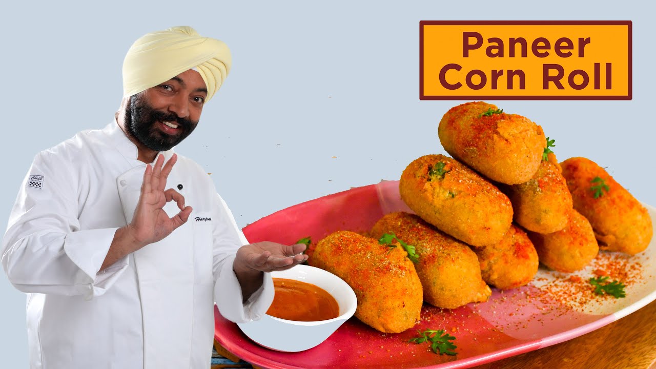 Paneer corn roll स्ट्रीट स्टाइल पनीर कॉर्न रोल Chef Harpal Singh