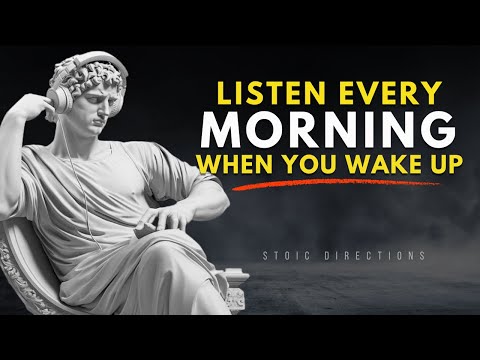 MORNING STOICISM (LISTEN EVERY DAY) - Wake Up Early, Start Your Day Right | STOICISM