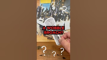 What is a Wobble Broach?