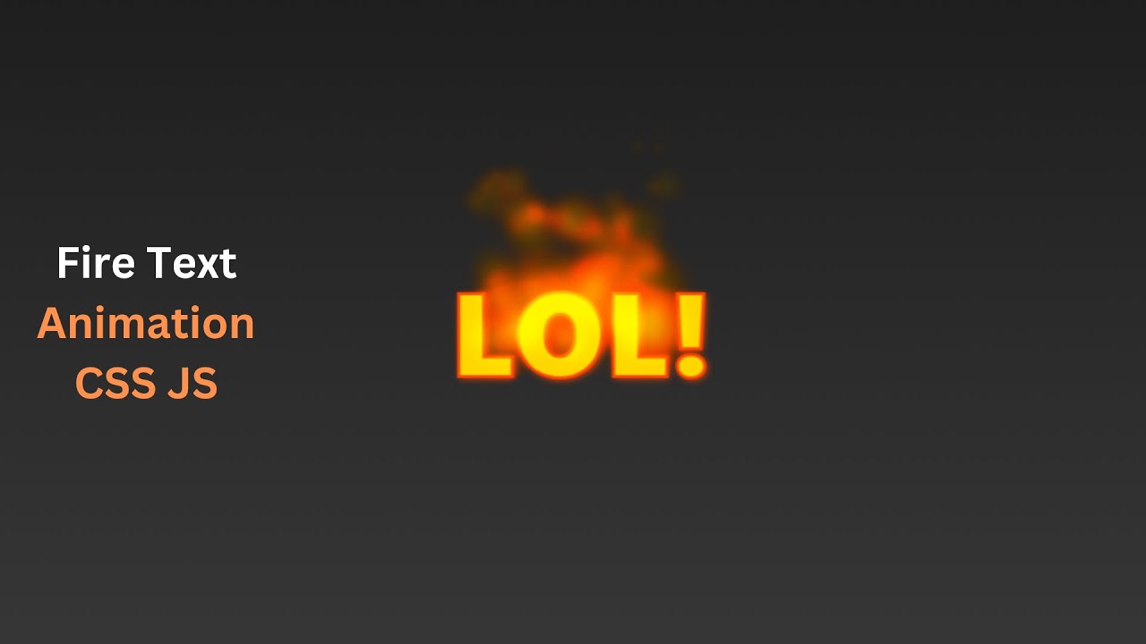 Fire Text Animation using HTML CSS JAVASCRIPT #tutorial - YouTube