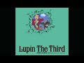 Lupin the third dance  drive official covers  remixes 2009 full album