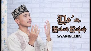 SYAHDU !!! Doa Bulan Rajab Sya'ban dan Ramadhan - Syamsudin