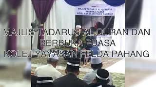 Majlis Tadarus Dan Berbuka Puasa Kolej Yayasan Felda Pahang ✨-24/05/2019