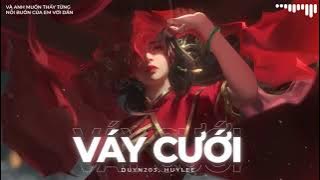 Váy Cưới - Trung Tự [ Duyn203 x HuyLee Cover ] - Ta sẽ nắm taу và đi hết cuộc đời nàу em ơi