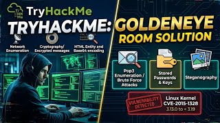 TryHackMe GoldenEye Room - Mastering  Enumeration, Cryptography & Steganography CVE-2015-1328!