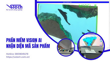 Phần mềm VISION AI - Nhận diện mã sản phẩm sử dụng công nghệ xử lý ảnh công nghiệp VSTech