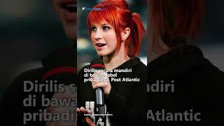 KELUAR DARI LABEL REKAMAN, HAYLEY WILLIAMS LUNCURKAN 17 LAGU SOLO BARU