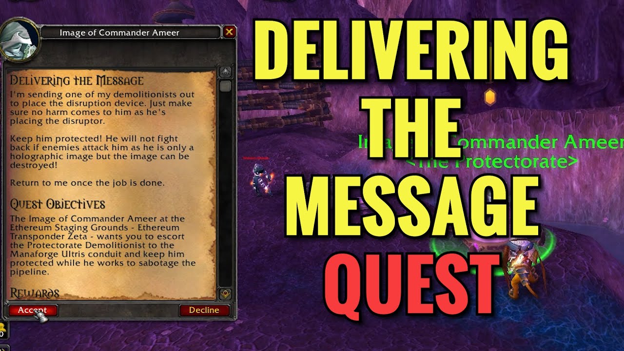 Delivering The Message Quest (WoW TBC)