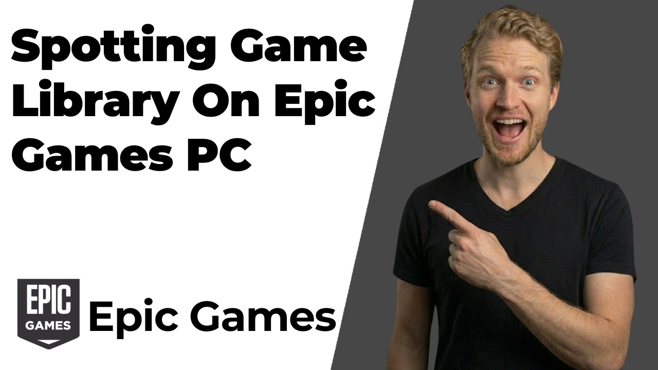 How To Show Game Library On Epic Games PC (Easy Guide) - YouTube