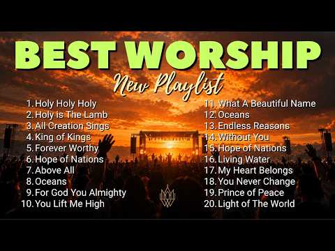 Forever Worthy ✝️ | Best Praise & Worship Songs 2026 🙏 | Christian Music Playlist