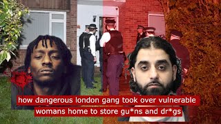 how dangerous london gang took over vulnerable womans home to store gu*ns and dr*gs