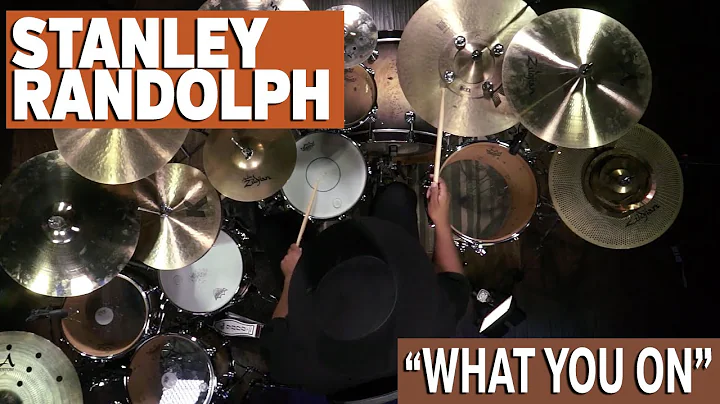 Performance Spotlight: Stanley Randolph | "What Yo...