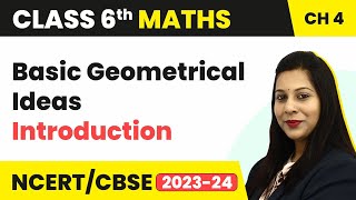 Basic Geometrical Ideas - Introduction | Class 6 Maths
