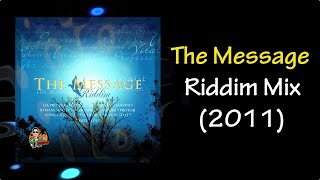 The Message Riddim Mix (2011)