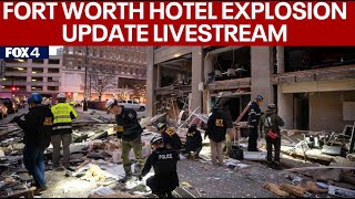 LIVE: Fort Worth Hotel Explosion News Conference | FOX 4