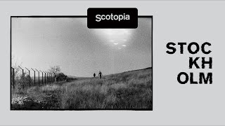 Scotopia – Stockholm