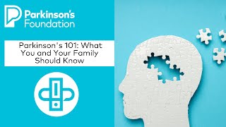 Wellness Wednesday: Parkinson&#39;s 101 - What You and Your Family Should Know