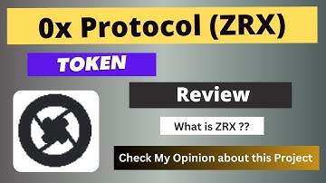 What is 0x Protocol (ZRX) Coin | Review About ZRX Token