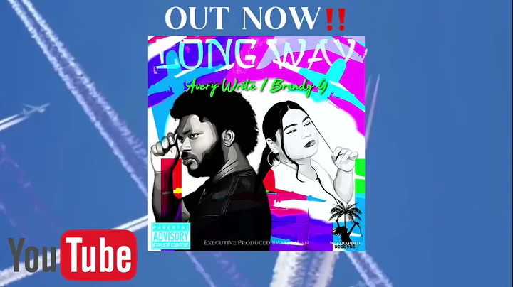 Avery Write - Long Way feat. Brandy G (Official Au...