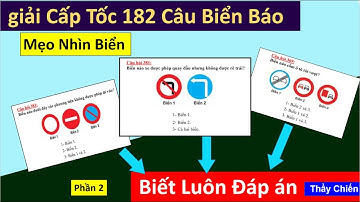 Học Nhanh Biển Báo 600 Câu hỏi Lý Thuyết Lái Xe - Mẹo Nhìn Biển Biết Ngay Đáp Án/Thầy Chiến