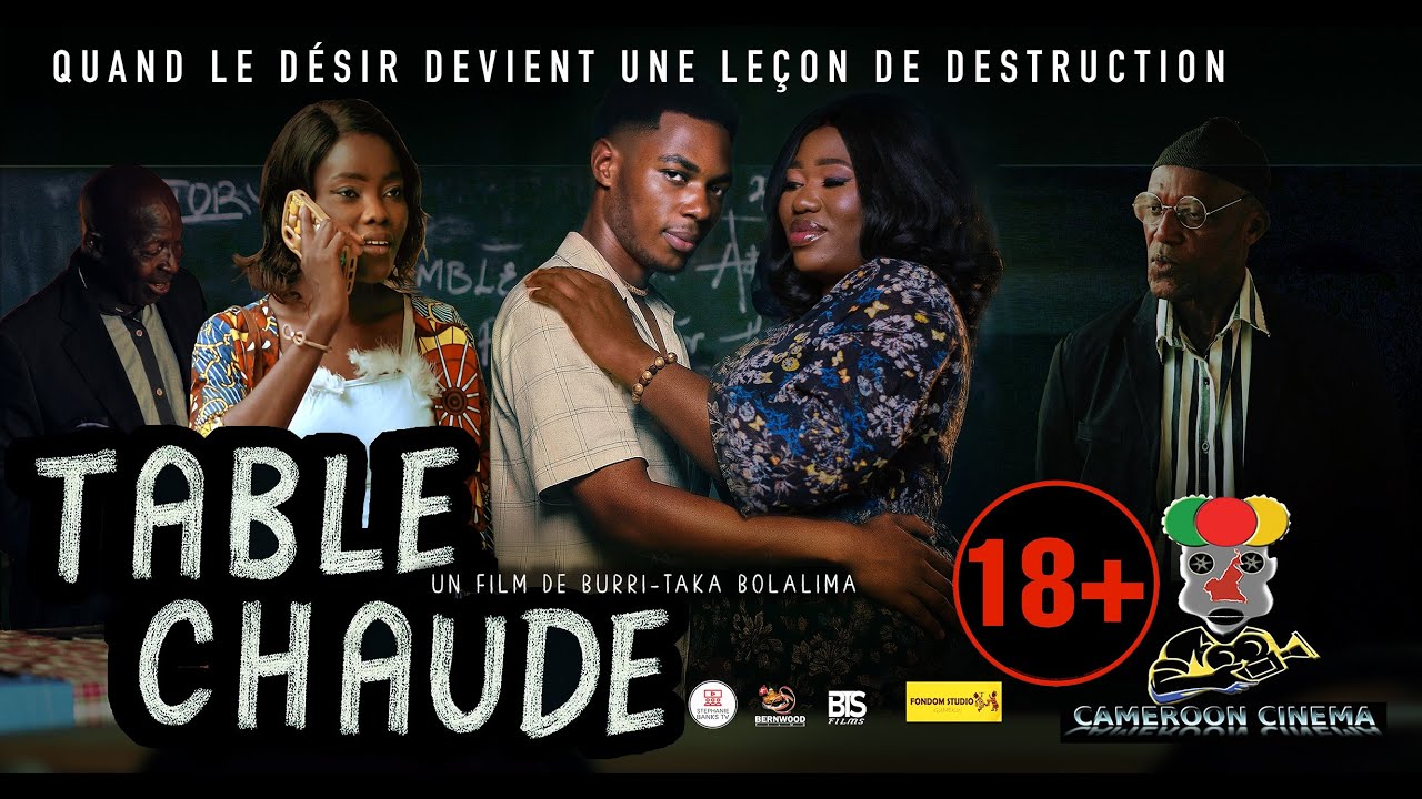 TABLE CHAUDE |  un scandale camerounais 12+ | Film Africain 2026