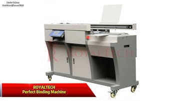 ROYALTECH Perfect Binding Machine _ Demo/Tutorial