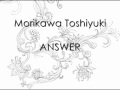 Morikawa Toshiyuki - ANSWER