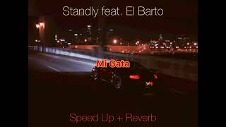 Standly feat. El Barto - Mi Gata (Speed Up + Reverb) Resimi