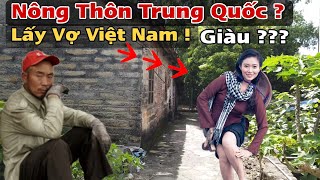 Thăm Nông Thôn Trung Quốc Chia Sẻ Sự Thật Muốn Lấy Chồng Trung Quốc Nên Biết