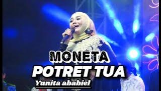 MONETA - POTRET TUA - YUNITA ABABIEL  (live in LAMONGAN)