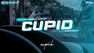 DJ CUPID yang sangat santuy - Viral tik tok | OASHU id (remix)