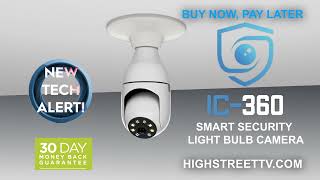 IC 360 Smart Security Light Bulb Camera
As easy as replacing a lightbulb, with just a twist and a tap of the app IC 360 gives you instant, easy to use, Smart Security you can rely on. IC 360 Smart Security Light Bulb Camera