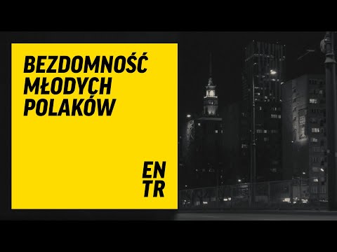 Bezdomność młodych Polaków.