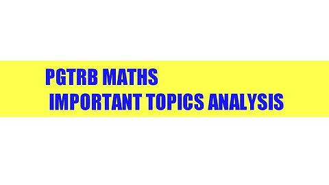 PGTRB MATHS IMPORTANT TOPICS ANALYSIS