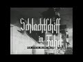 1939 GERMAN KRIEGSMARINE FILM  "BATTLESHIPS ON PATROL"  NORTH ATLANTIC CRUISE  21374