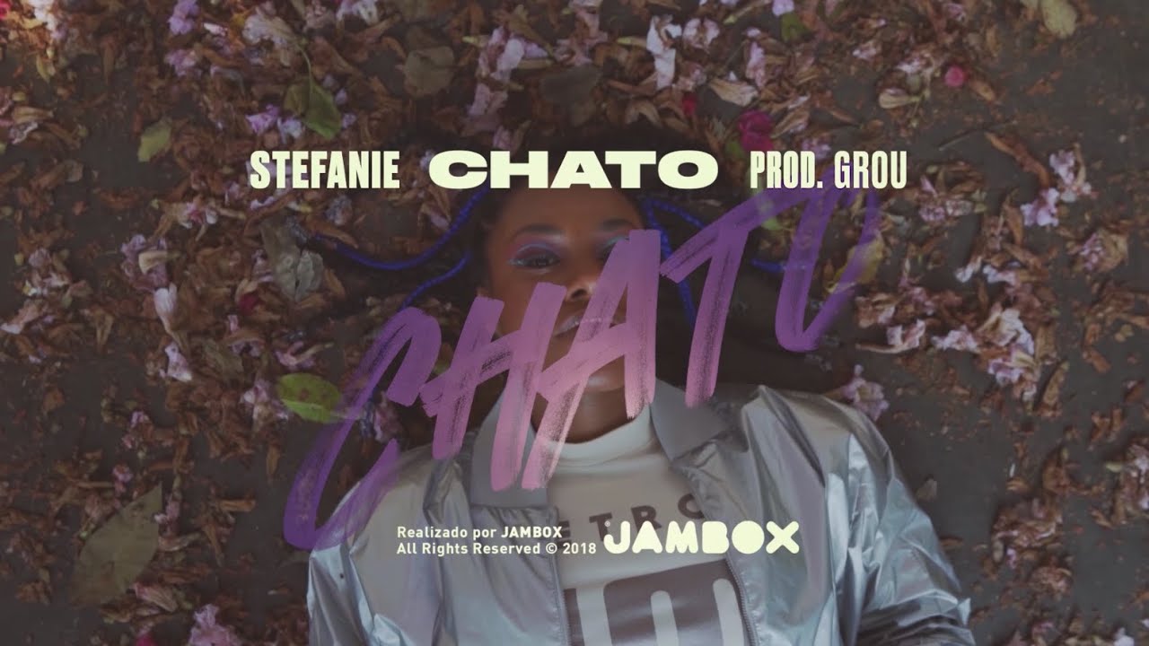 Stefanie - Chato (Prod. Grou)