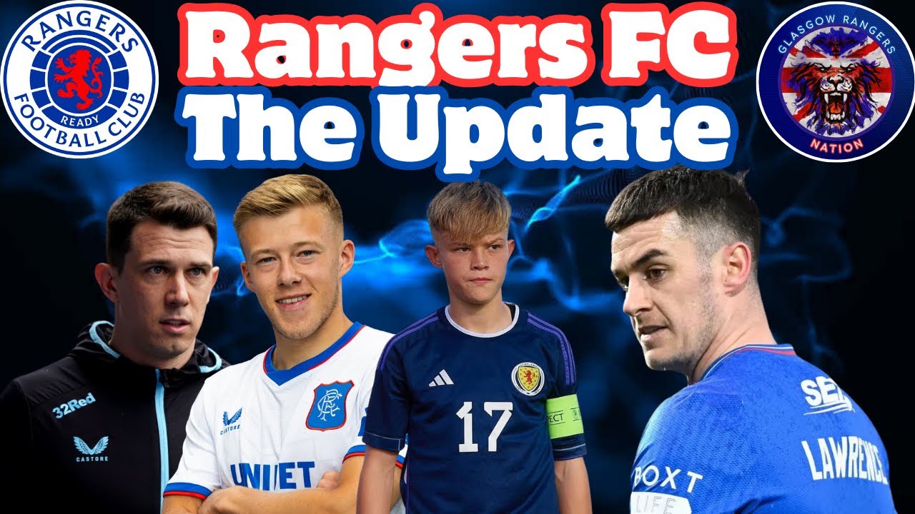 Rangers FC The Update: Barron, Jack, Smith and Lawrence! - YouTube