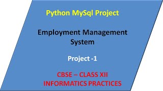Employment Management System || Project using Python&MySql || Informatics Practices&Computer Science