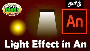 Creating Light Effect in Adobe Animate CC | Color Gradient in Tamil | Jackson Toonz | Tamil Tutorial
