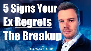 Signs Your Ex Regrets Breaking Up With You