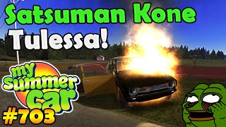 My Summer Car #703 | Satsuman Kone Tulessa!