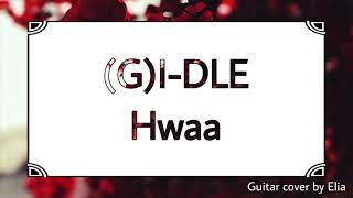 Gi-Dle Hwaa - Short Guitar Cover By Elia