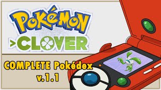 Complete NEW Pokémon Clover Pokédex - v.1.1