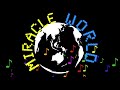 Miracle　World【オリジナル曲】