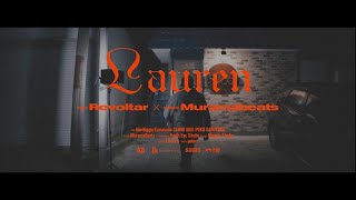 【Lauren】Only this...&108号線(mv ver.) / Revoltar × Muramabeats【MV】