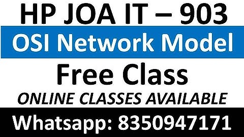 OSI MODEL Layers in Networking | HP JOA IT 939 Class | Network Class for HP JOA IT 939 | Countryside