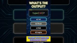 Python type(10) Output? 🤔 | Class 11 CS: Morning Shift 2024-25 #shorts